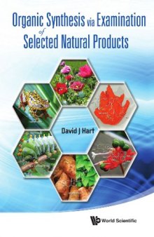 Organic Synthesis Via Examination of Selected Natural Products