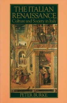 The Italian Renaissance - Culture and Society in Italy
