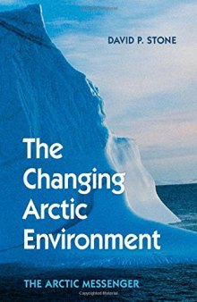 The Changing Arctic Environment: The Arctic Messenger