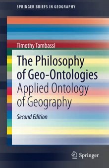 The Philosophy of Geo-Ontologies: Applied Ontology of Geography