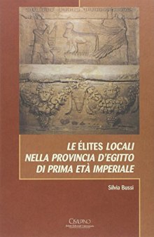 Le élites locali nella provincia d'Egitto di prima età imperiale