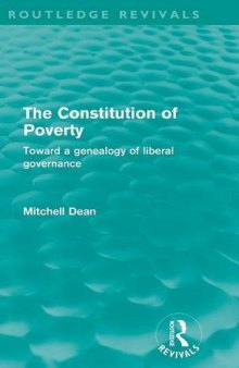 The Constitution of Poverty: Towards a Genealogy of Liberal Governance
