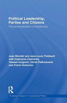 Political Leadership, Parties and Citizens: The personalisation of leadership