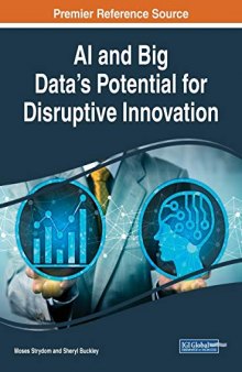AI and Big Data's Potential for Disruptive Innovation