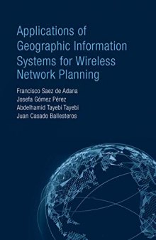 Applications of Geographic Information Systems for Wireless Network Planning