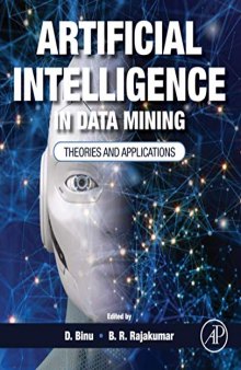 Artificial Intelligence in Data Mining: Theories and Applications