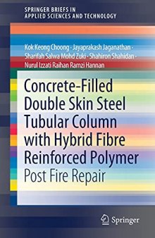 Concrete-Filled Double Skin Steel Tubular Column with Hybrid Fibre Reinforced Polymer: Post Fire Repair