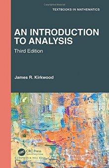 An Introduction to Analysis (Textbooks in Mathematics)