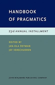 Handbook of Pragmatics: 23rd Annual Installment