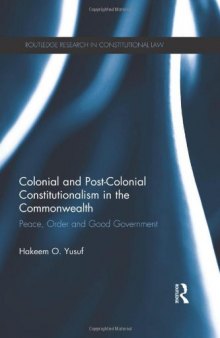 Colonial and Post-Colonial Constitutionalism in the Commonwealth: Peace, Order and Good Government