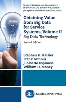Obtaining Value from Big Data for Service Systems: Big Data Technology