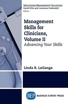 Management Skills for Clinicians: Advancing Your Skills