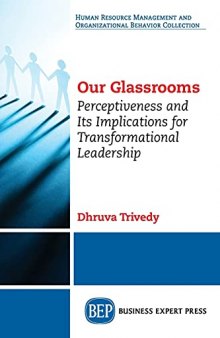 Our Glassrooms: Perceptiveness and Its Implications for Transformational Leadership