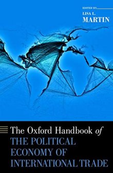 The Oxford Handbook of the Political Economy of International Trade