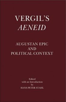 Vergil's Aeneid: Augustan Epic and Political Context