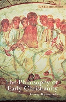 The Philosophy of Early Christianity (Ancient Philosophies)