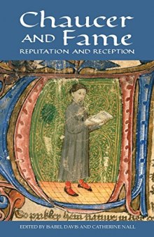 Chaucer and Fame: Reputation and Reception (Chaucer Studies) (Chaucer Studies, 43)
