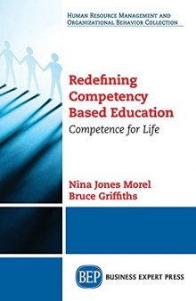 Redefining Competency Based Education: Competence for Life