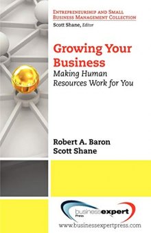 Growing Your Business: Making Human Resources Work for You (AGENCY/DISTRIBUTED)