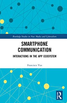 Smartphone Communication: Interactions in the App Ecosystem