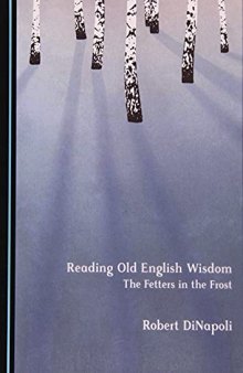 Reading Old English Wisdom