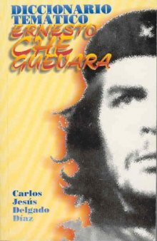 Diccionario Temático Ernesto Che Guevara