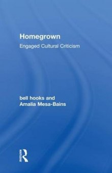 Homegrown: Engaged Cultural Criticism