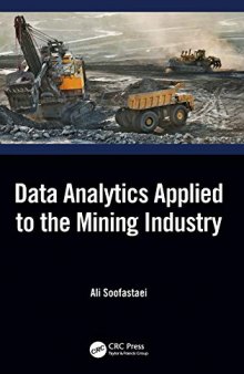 Data Analytics Applied to the Mining Industry