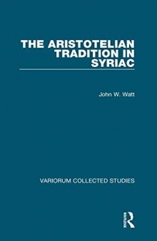 The Aristotelian Tradition in Syriac: 1074