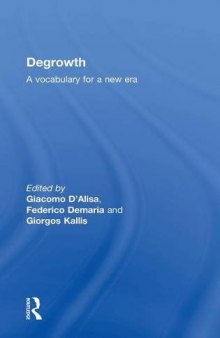 Degrowth: A Vocabulary for a New Era