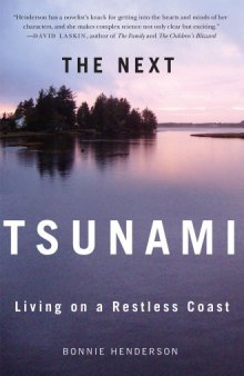 The Next Tsunami: Living on A Restless Coast