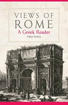 Views of Rome: A Greek Reader: 55 (Oklahoma Series in Classical Culture)