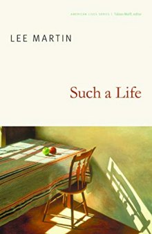 Such a Life (American Lives)