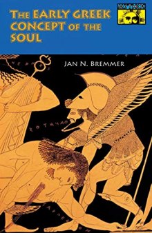 The Early Greek Concept of the Soul (Mythos): 36 (Mythos: The Princeton/Bollingen Series in World Mythology)