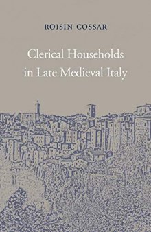 Clerical Households in Late Medieval Italy