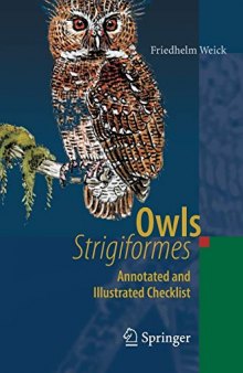Owls (Strigiformes): Annotated and Illustrated Checklist