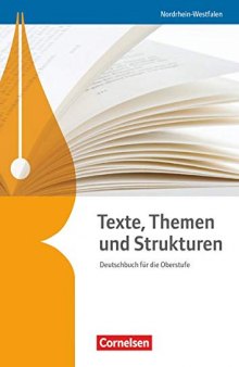 Texte, Themen und Strukturen Deutschbuch für die Oberstufe [Schülerbuch] : [als E-Book auf scook.de]