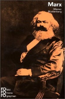 Karl Marx: In Selbstzeugnissen und Bilddokumenten (Rowohlts Monographien, Nr. 76)
