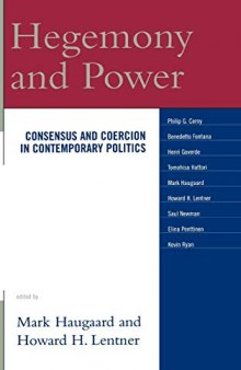 Hegemony and Power: Consensus and Coercion in Contemporary Politics