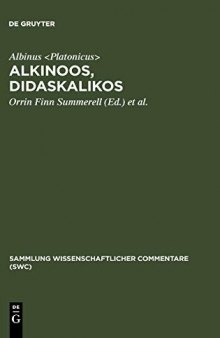 Alkinoos, Didaskalilkos (Sammlung Wissenschaftlicher Commentare) (German Edition)