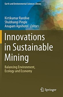 Innovations in Sustainable Mining: Balancing Environment, Ecology and Economy