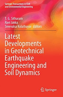 Latest Developments in Geotechnical Earthquake Engineering and Soil Dynamics