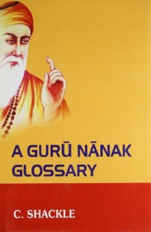 A Guru Nanak Glossary