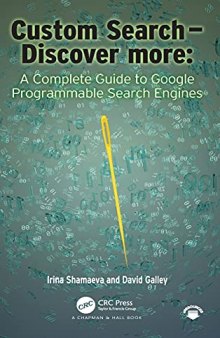 Custom Search - Discover More:: A Complete Guide to Google Programmable Search Engines