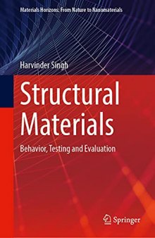 Structural Materials: Behavior, Testing and Evaluation