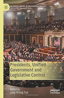 Presidents, Unified Government and Legislative Control