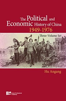 The Political and Economic History of China (1949–1976) (Three-Volume Set)