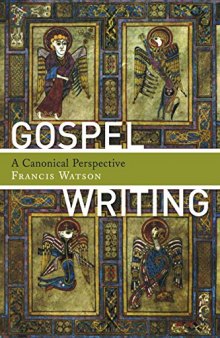 Gospel Writing: A Canonical Perspective