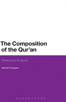 The Composition of the Qur'an: Rhetorical Analysis