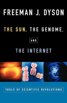 The Sun, the genome and the Internet: tools of scientific revolutions